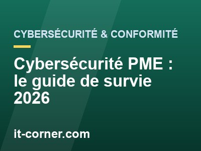 Cybersécurité PME : le guide de survie 2026